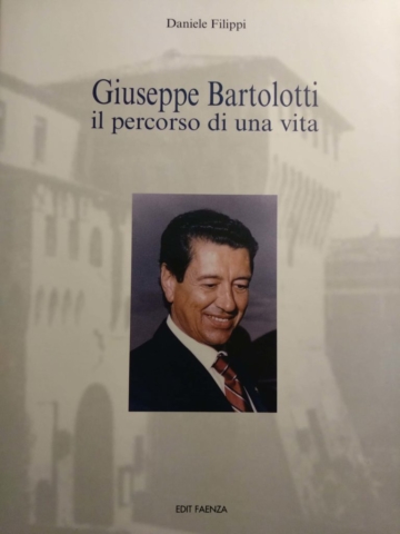 Libro Giuseppe Bartolotti il percorso di una vita